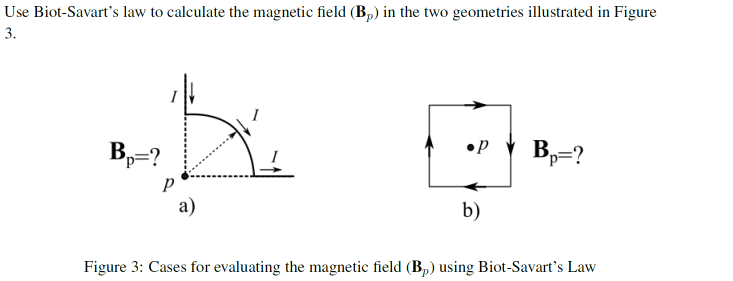 Solved Use Biot Savarts Law To Calculate The Magnetic Field 