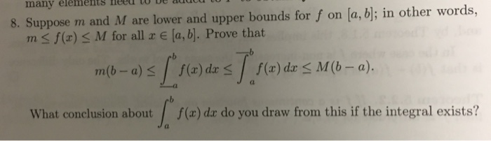 Solved Suppose m and M are lower and upper bounds for f on | Chegg.com