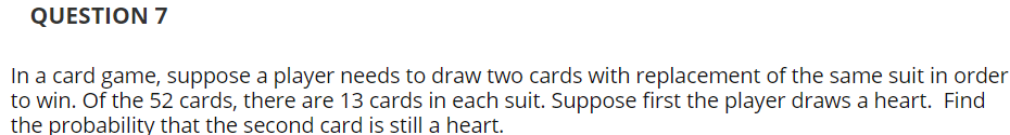 Solved QUESTION 7 In A Card Game, Suppose A Player Needs To | Chegg.com