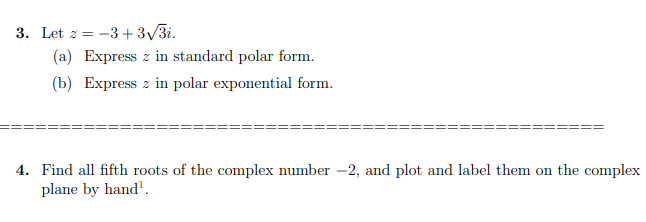 z √ 3 i in polar form