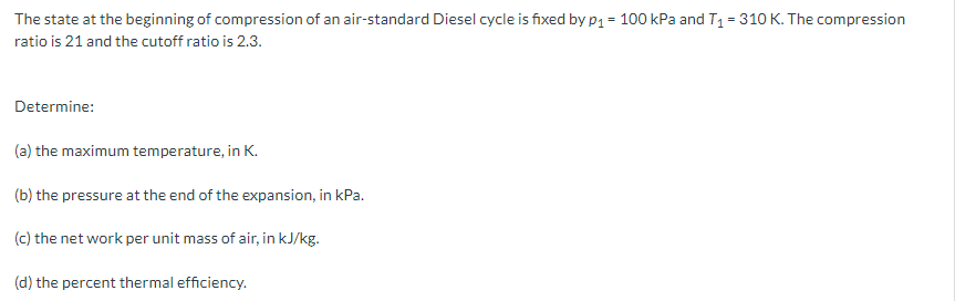 Solved The state at the beginning of compression of an | Chegg.com