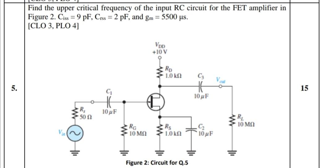 Solved Find the upper critical frequency of the input RC | Chegg.com