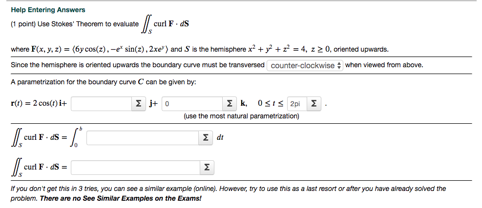 Solved Use Stokes Theorem To Evaluate 𝑆curl 𝐅 𝑑𝐒 Scurl Chegg Com