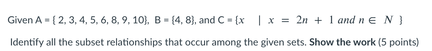 Solved Identify All The Subset Relationships That Occur 1034