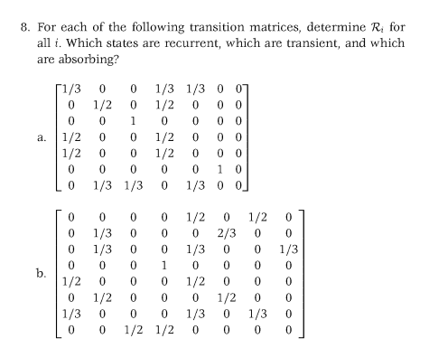 Solved 8. For each of the following transition matrices, | Chegg.com