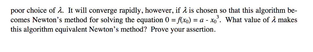 Solved 8. A clever algorithm for approximating the cube root | Chegg.com