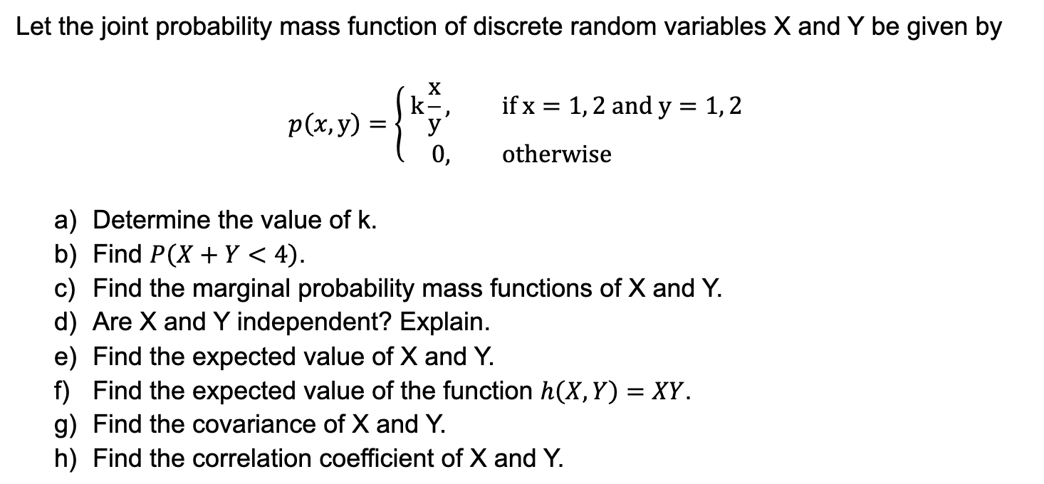 Solved Let the joint probability mass function of discrete | Chegg.com