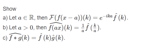 Solved Show A Let A R Then F F X A K E Ika F K Chegg Com