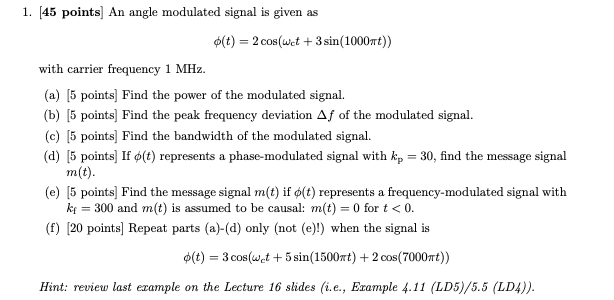 Solved 1. (45 points) An angle modulated signal is given as | Chegg.com