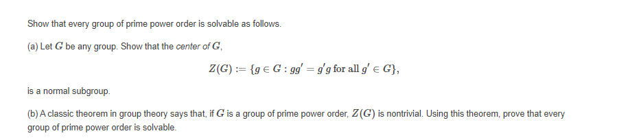 Solved Show That Every Group Of Prime Power Order Is