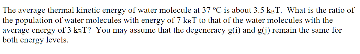 Solved The average thermal kinetic energy of water molecule | Chegg.com