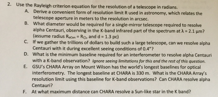 Solved Use the Rayleigh criterion equation for the | Chegg.com