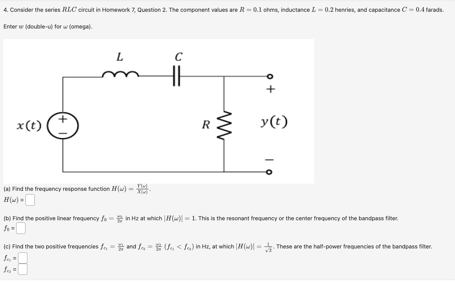 Solved Consider the series RLC ﻿circuit in Homework 7, | Chegg.com