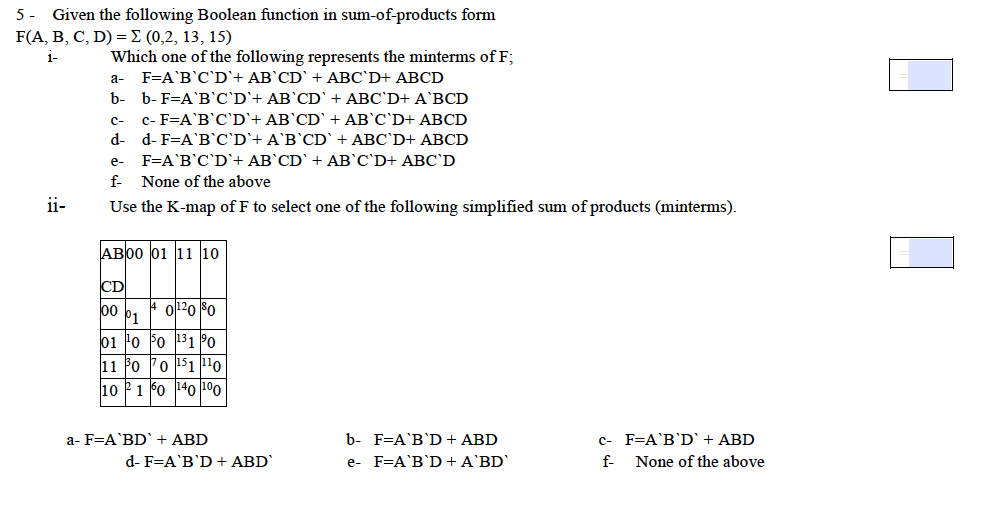 Solved 5- Given the following Boolean function in | Chegg.com