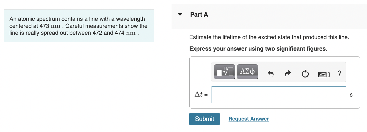 Solved Part A An atomic spectrum contains a line with a | Chegg.com