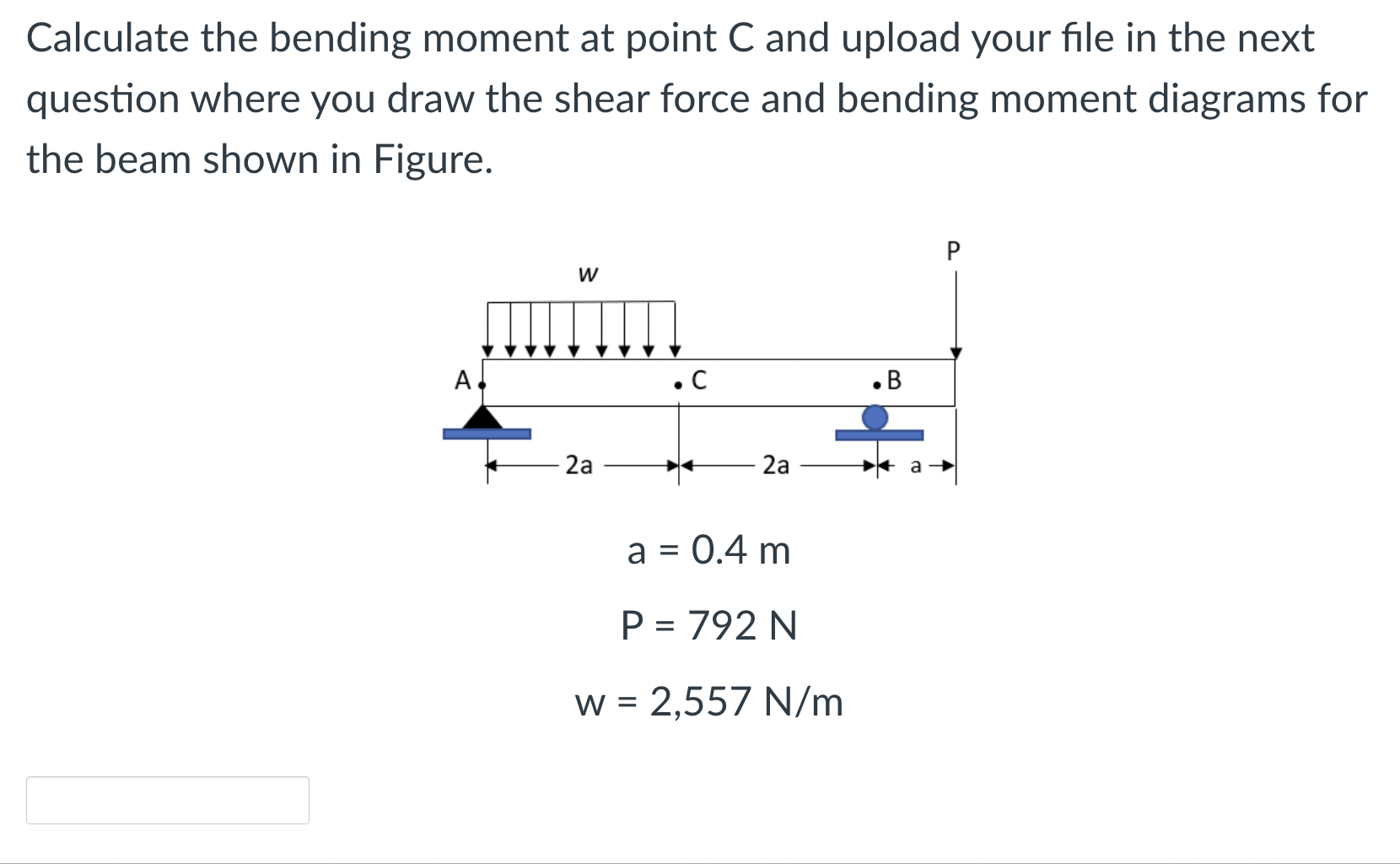 Solved Calculate the bending moment at point C and upload | Chegg.com