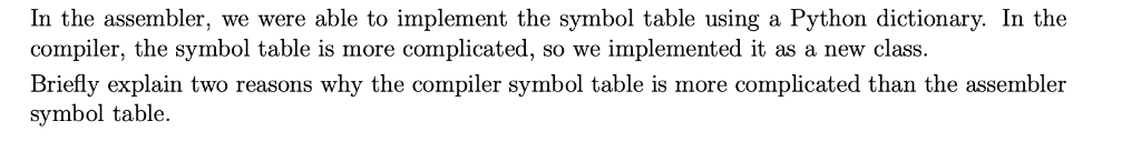 In the assembler, we were able to implement the | Chegg.com