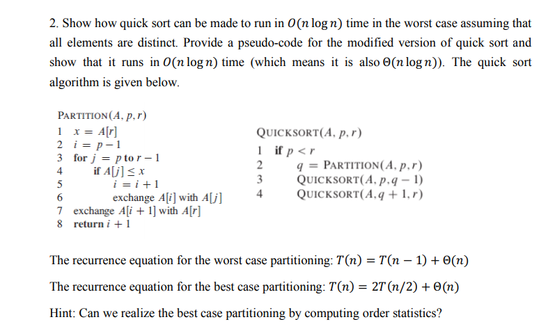 Solved 2 Show How Quick Sort Can Be Made To Run In O N L Chegg Com