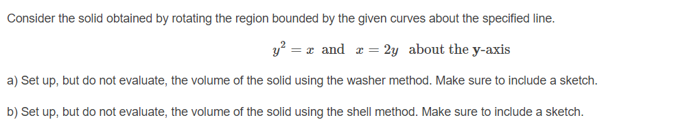 Solved Consider the solid obtained by rotating the region | Chegg.com