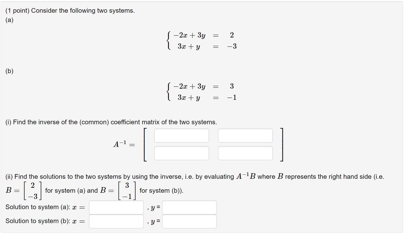 Solved (1 point) Consider the following two systems. (a) 5 | Chegg.com