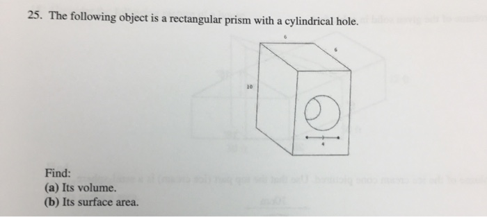 Solved 25. The following object is a rectangular prism with | Chegg.com