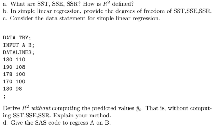 Solved a. What are SST, SSE, SSR? How is R2 defined? b. In | Chegg.com