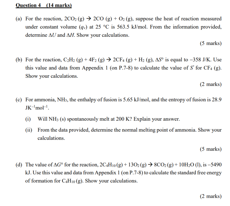 Solved Question 4 (14 marks) (a) For the reaction, 2CO2(g) → | Chegg.com