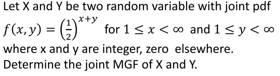 Solved Let X And Y Be Two Random Variable With Joint Pdf Xy 2011