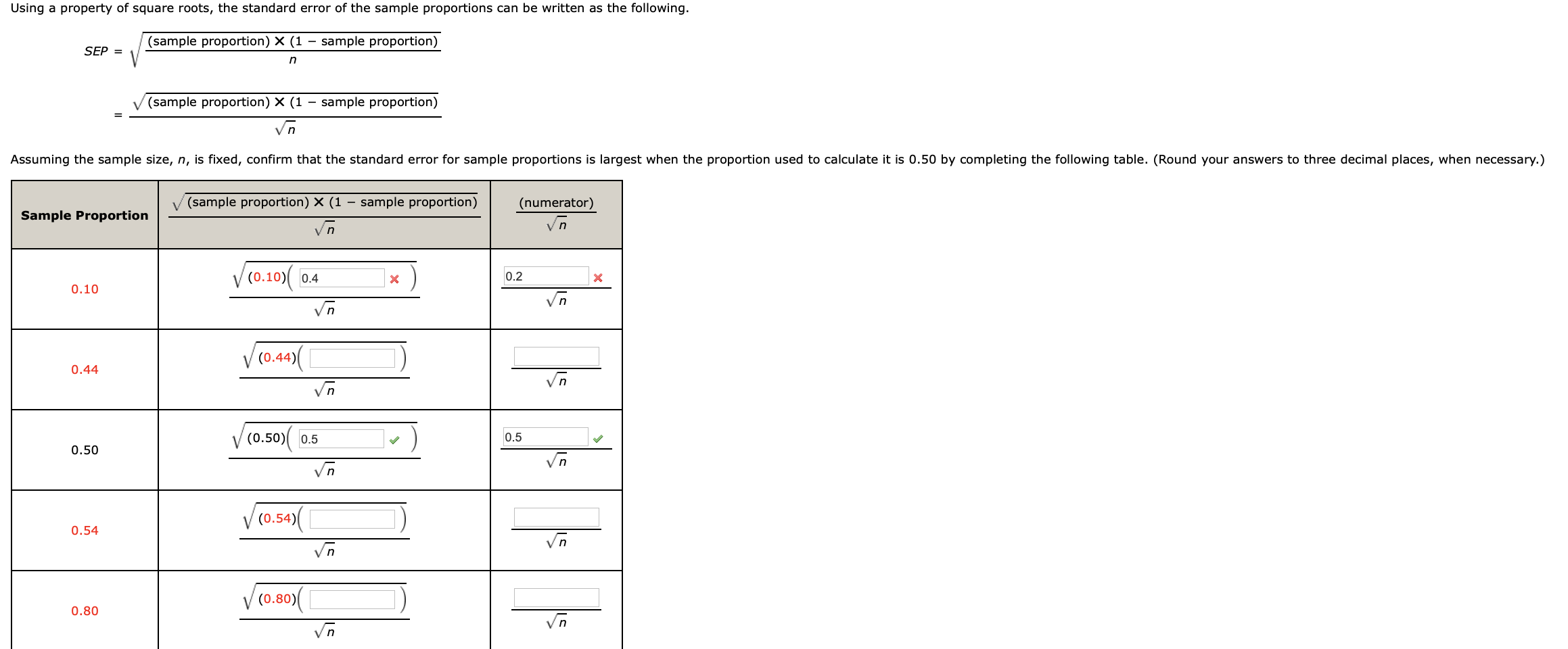 Solved Using a property of square roots, the standard error