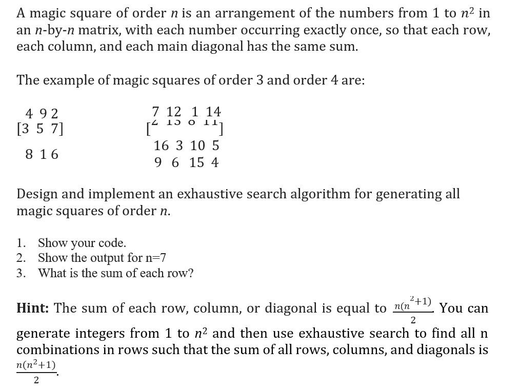 Solved A magic square of order n is an arrangement of the Chegg