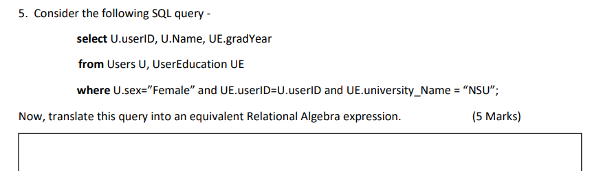 Solved 5 Consider The Following Sql Query Select 0645