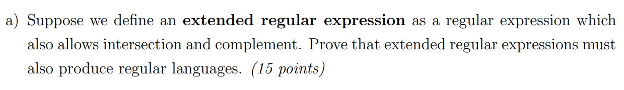 Solved a) Suppose we define an extended regular expression | Chegg.com