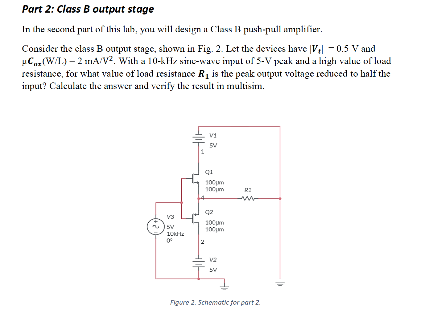 Solved Part 2: Class B Output Stage In The Second Part Of | Chegg.com