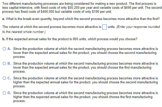 Solved Two Different Manufacturing Processes Are Being | Chegg.com