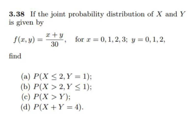 Solved 3.38 If the joint probability distribution of X and Y | Chegg.com