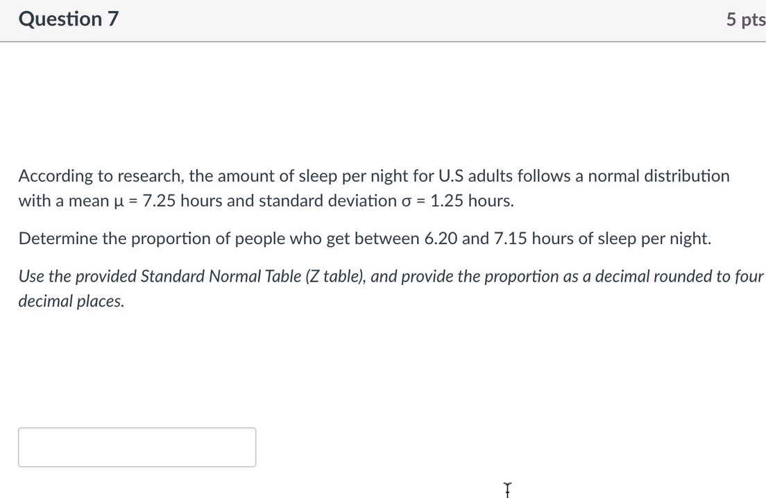 Solved Question 7 5 pts According to research, the amount of | Chegg.com