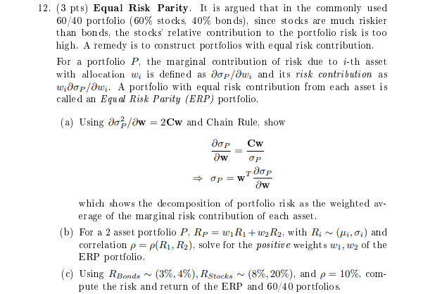 12. (3 pts) Equal Risk Parity. It is argued that in | Chegg.com