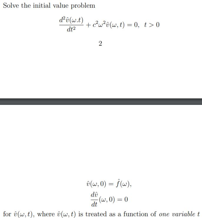 Solved Solve The Initial Value Problem Dow T 19 C Wlo W Chegg Com
