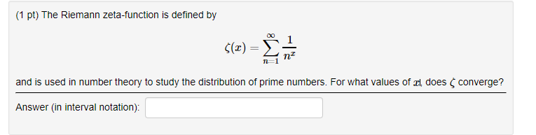 Zimmer Function Math Solved (1 pt) The Riemann zeta-function is defined by nT and | Chegg.com