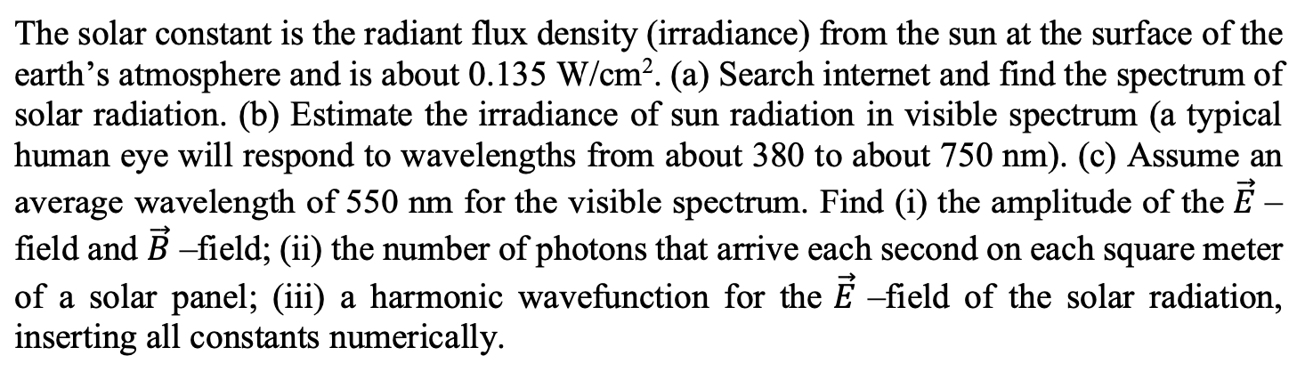 Solved The solar constant is the radiant flux density | Chegg.com