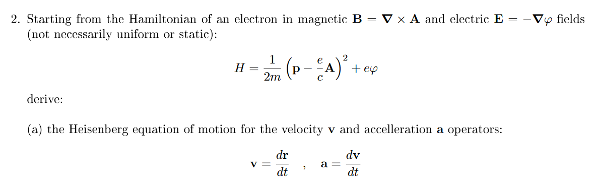 Solved 2. Starting from the Hamiltonian of an electron in | Chegg.com