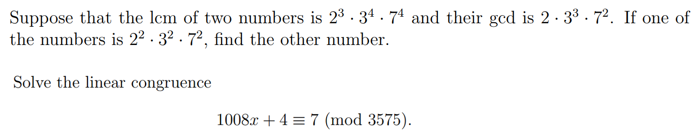 Solved Suppose that the lcm of two numbers is 23⋅34⋅74 and | Chegg.com