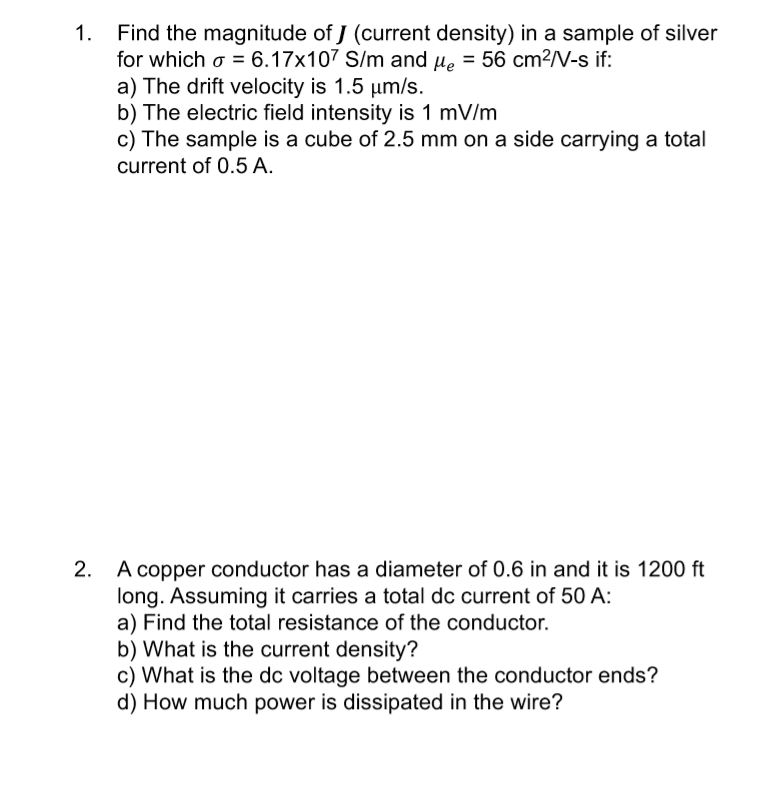 Solved 1 Find The Magnitude Of J Current Density In A Chegg Com