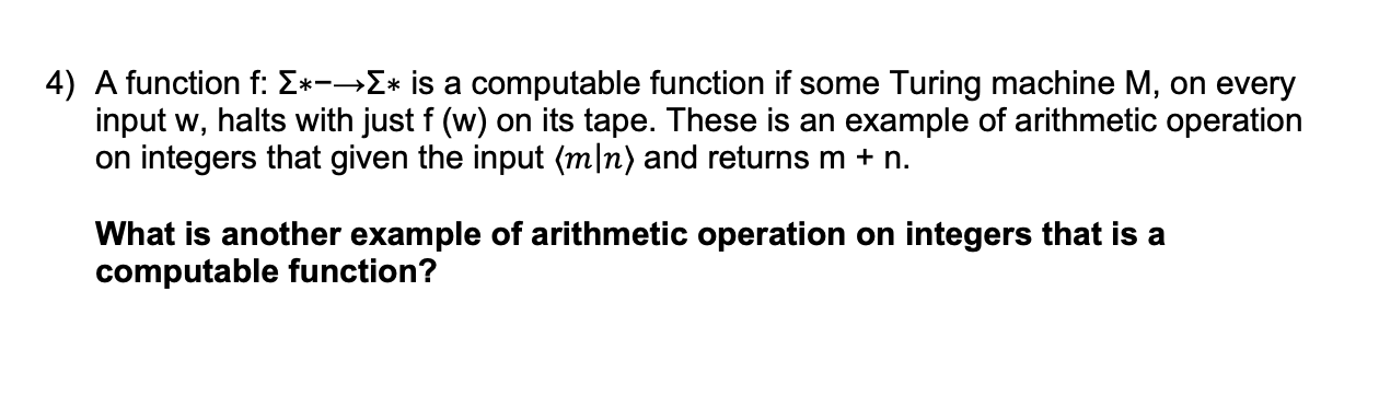 Solved A function f: Σ∗→ Σ∗ is a computable function if some | Chegg.com