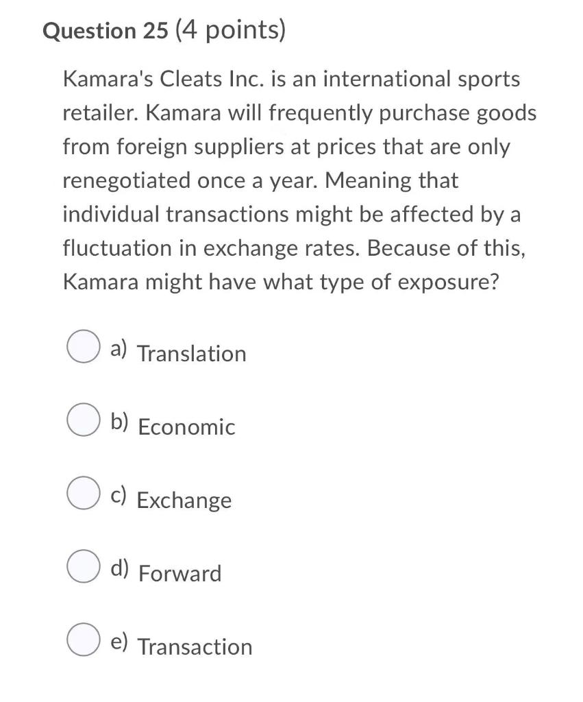 Solved Question 25 4 Points Kamara S Cleats Inc Is An Chegg Com