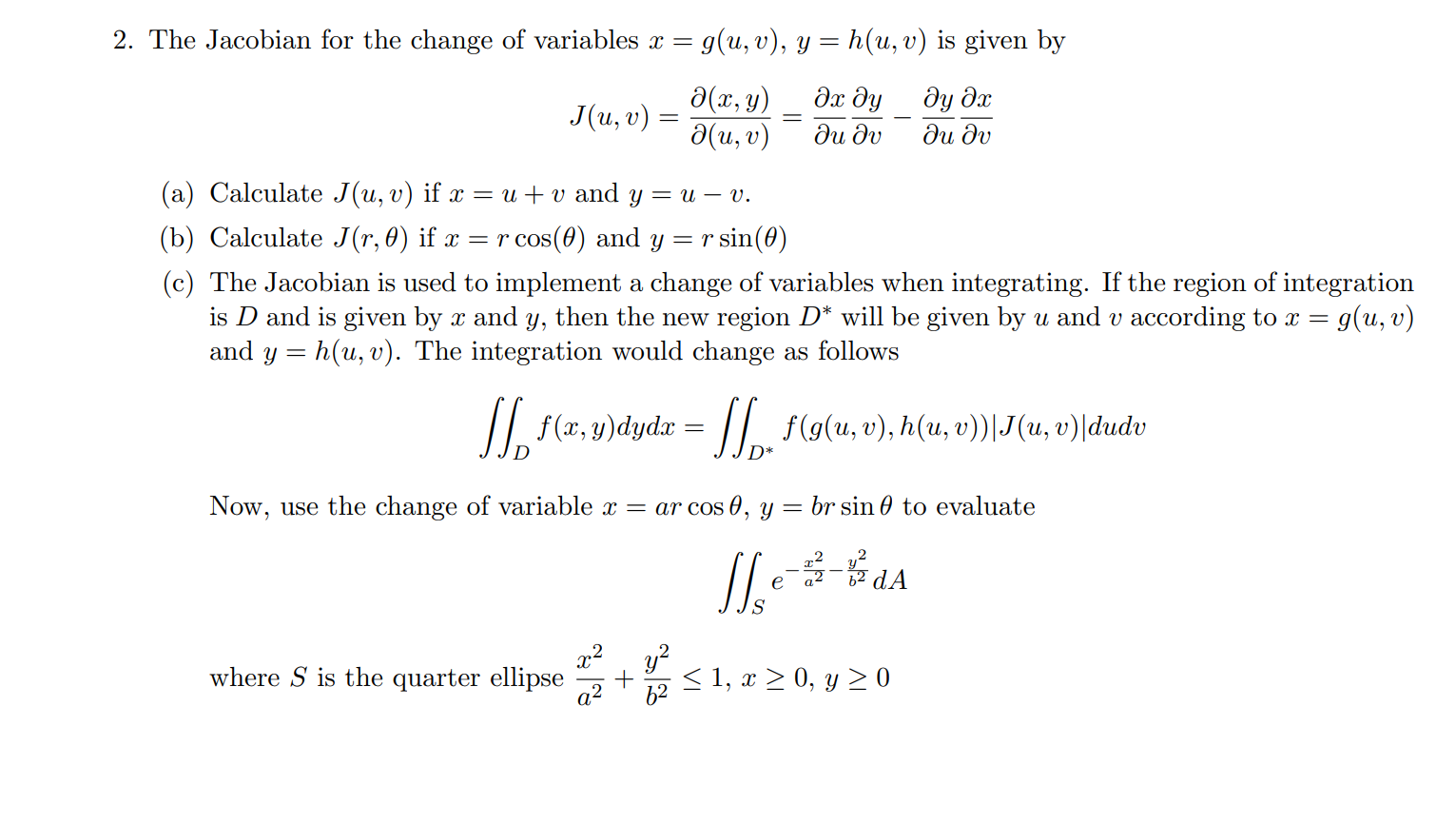Solved 2. The Jacobian for the change of variables x = g(u, | Chegg.com
