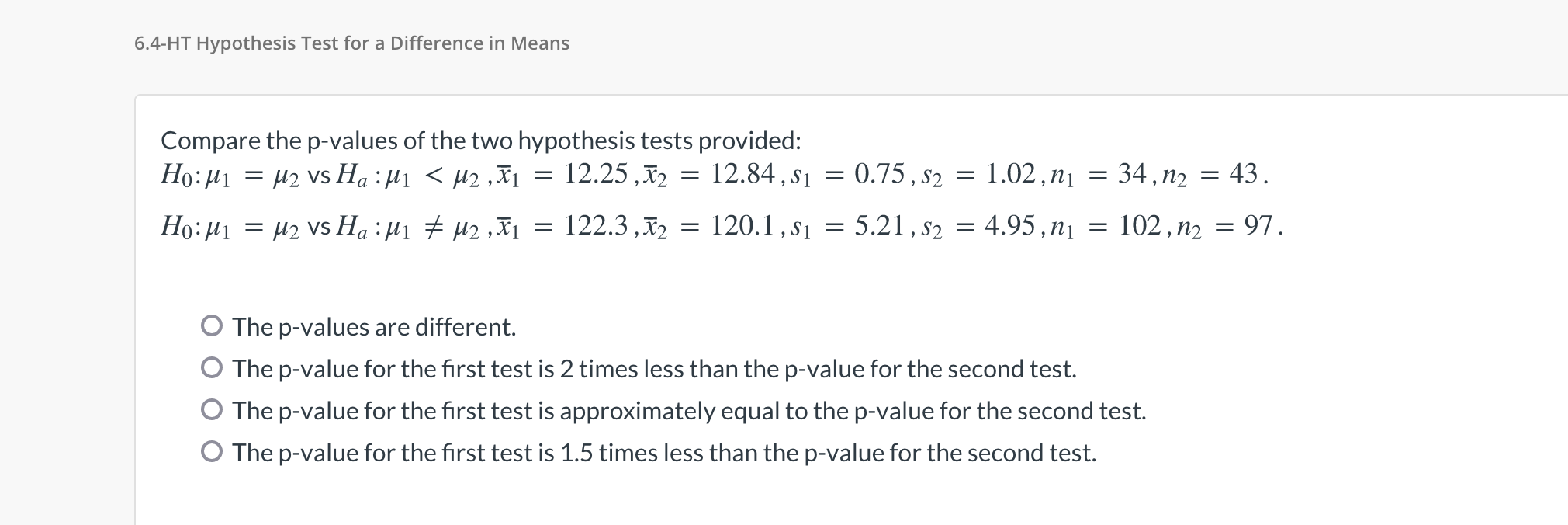 Solved 6.4-HT Hypothesis Test for a Difference in Means = = | Chegg.com