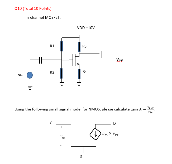 Solved n-channel MOSFET. Using the following small signal | Chegg.com