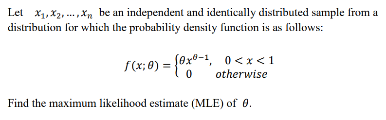 Solved Let X1,x2,…,xn Be An Independent And Identically | Chegg.com