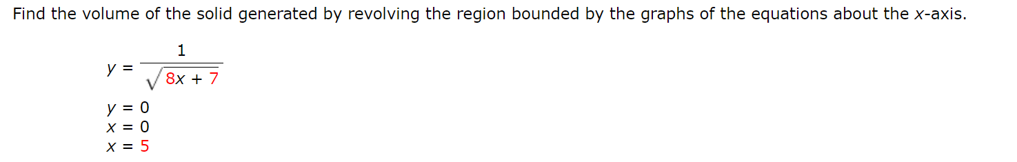 Solved Find The Volume Of The Solid Generated By Revolving